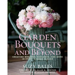 Garden Bouquets and Beyond: Creating Wreaths, Garlands, and More in Every Garden Season